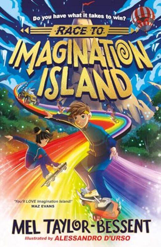 

Race to Imagination Island by Mel Taylor-BessentAlessandro D’Urso-Paperback