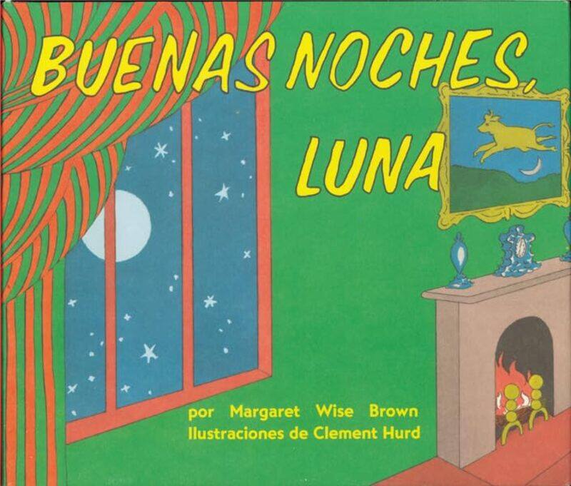 

Buenas Noches Lunagoodnight Moon By Brown Margaret Wise - Hardcover