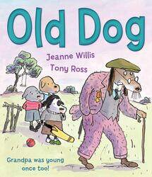 Old Dog, Paperback Book, By: Jeanne Willis