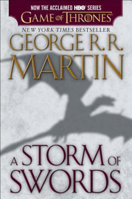 A Storm of Swords (HBO Tie-in Edition): A Song of Ice and Fire: Book Three, Paperback Book, By: George R. R. Martin