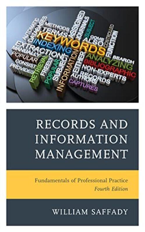 

Records and Information Management by William Saffady-Hardcover