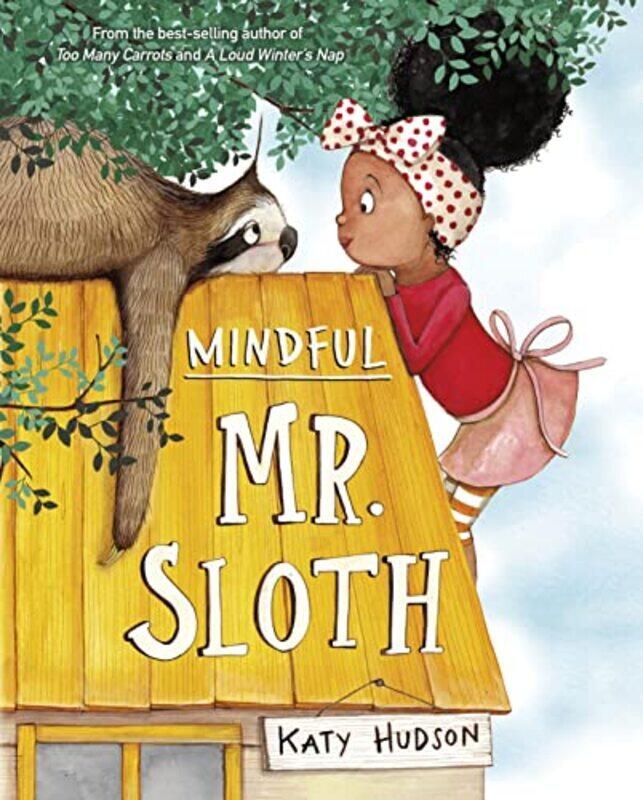 

Mindful Mr Sloth by Katy Hudson - Hardcover