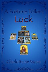 A Fortune Teller's Luck,Paperback,By:de Souza, Charlotte