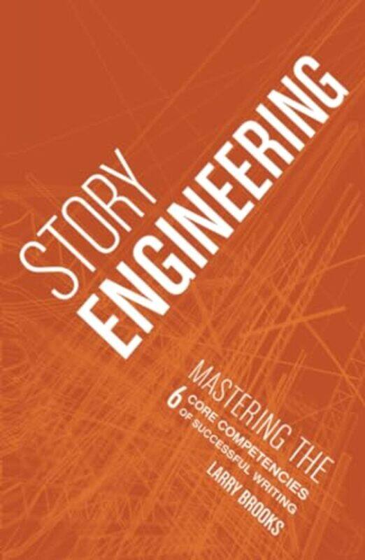 

Story Engineering by Eric Saunders-Paperback