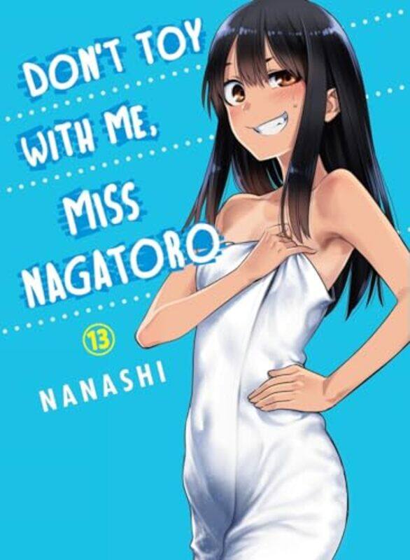 

Dont Toy With Me Miss Nagatoro V13 By V13 - Paperback