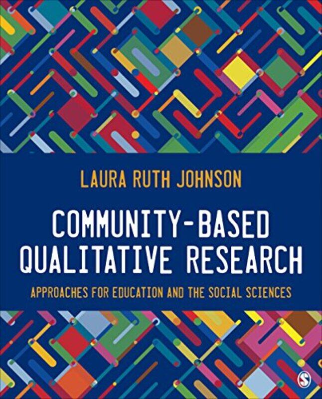 

CommunityBased Qualitative Research by Laura Ruth Johnson-Paperback