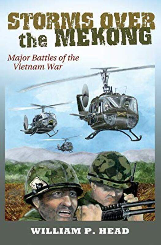 

Storms over the Mekong by William Pace Head-Hardcover