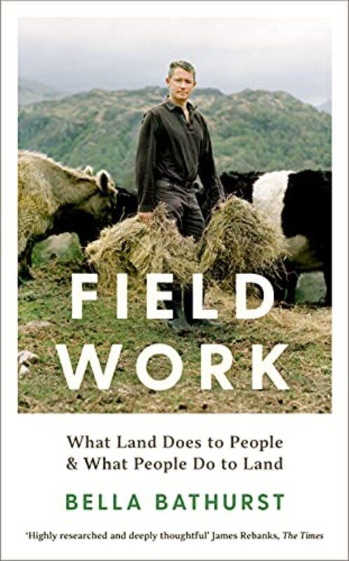 

Field Work by Bella Bathurst-Paperback