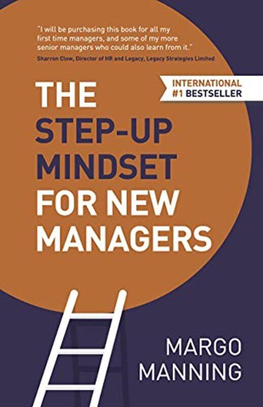 

The StepUp Mindset for New Managers by Margo Manning-Paperback