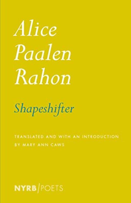 

Shapeshifter by Alice Paalen RahonMary Ann Caws-Paperback