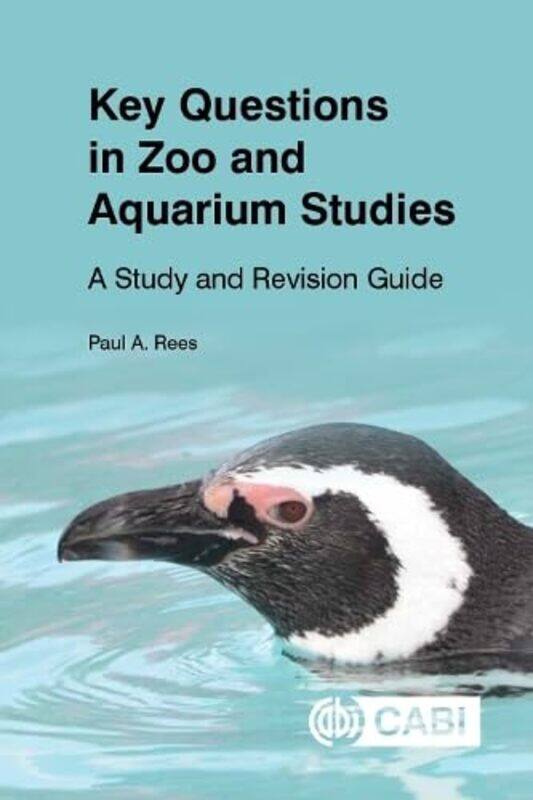 

Key Questions in Zoo and Aquarium Studies by Dr Paul formerly University of Salford, UK Rees-Paperback