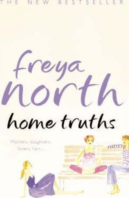 

Home Truths, Paperback Book, By: Freya North