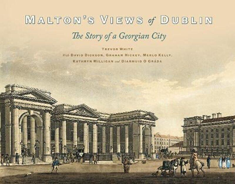 

Maltons Views of Dublin by Trevor White-Hardcover