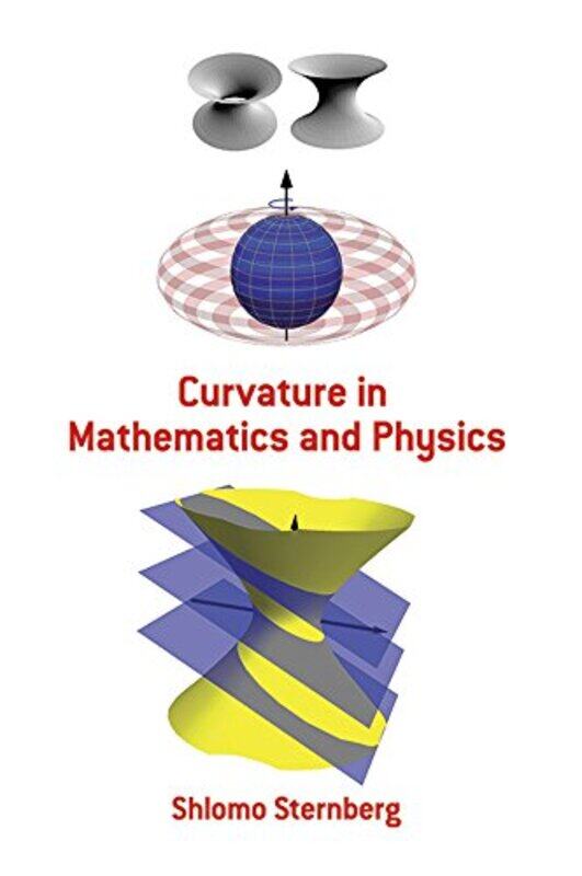 

Curvature In Mathematics And Physics by Shlomo Sternberg-Paperback