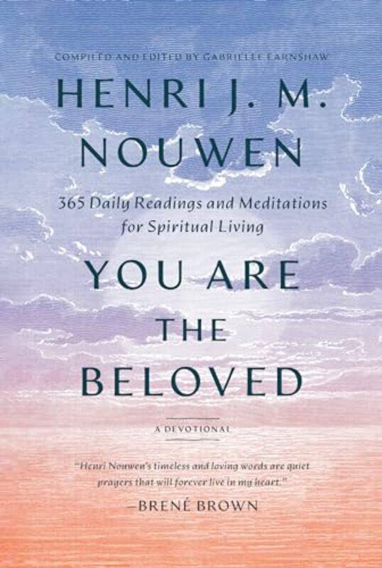 

You Are The Beloved By Nouwen Henri J M - Hardcover