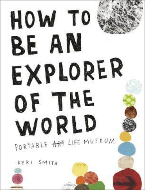 

How to be an Explorer of the World.paperback,By :Keri Smith