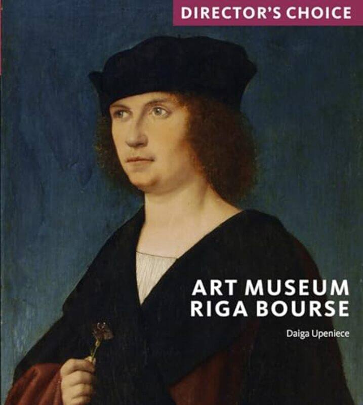 

Art Museum Riga Bourse by Rob ClemensDavid FlintMichael ChilesJohn HopkinPhillip CrossleyRob BircherPaul Guiness-Paperback