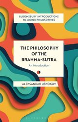 The Philosophy of the Brahmasutra by Aleksandar Yale University, USA Uskokov-Paperback