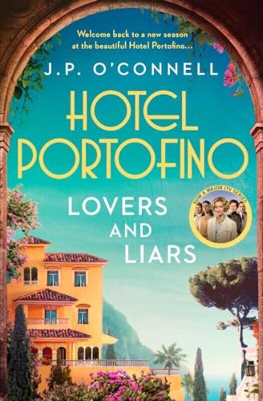 

Hotel Portofino Lovers and Liars by J P O’Connell-Paperback