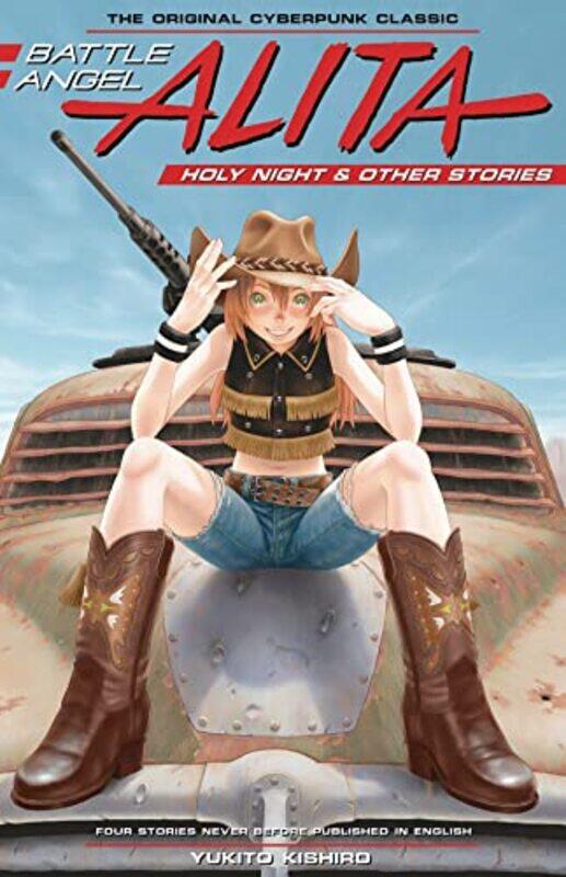 

Battle Angel Alita Holy Night And Other Stories by Yukito Kishiro-Hardcover