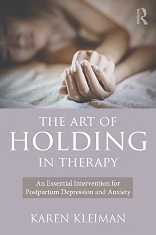 

The Art of Holding in Therapy by Vineet Punia-Paperback