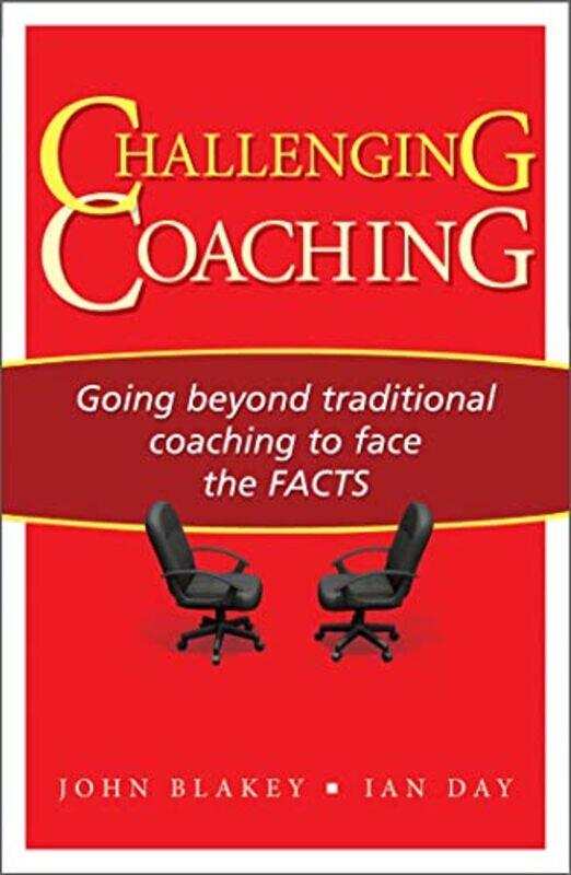 

Challenging Coaching by Ian DayJohn Blakey-Paperback