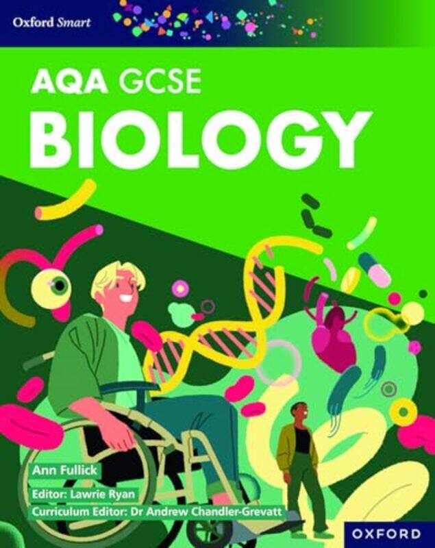 

Oxford Smart AQA GCSE Sciences Biology Student Book by Nicholas Hagger-Paperback