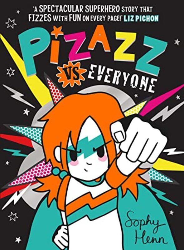 

Pizazz vs Everyone by Sophy Henn-Paperback