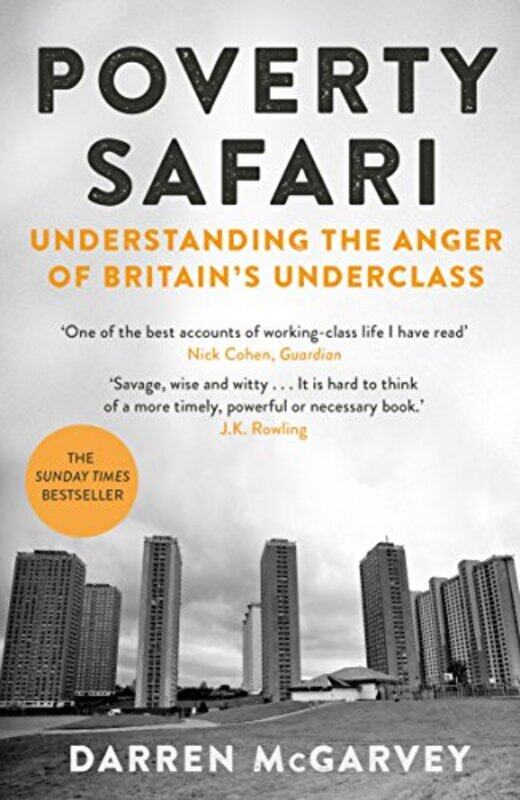 

Poverty Safari Understanding The Anger Of Britains Underclass By Mcgarvey, Darren Paperback