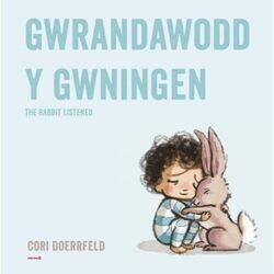 Gwrandawodd y Gwningen The Rabbit Listened by Cori DoerrfeldElin Meek-Paperback