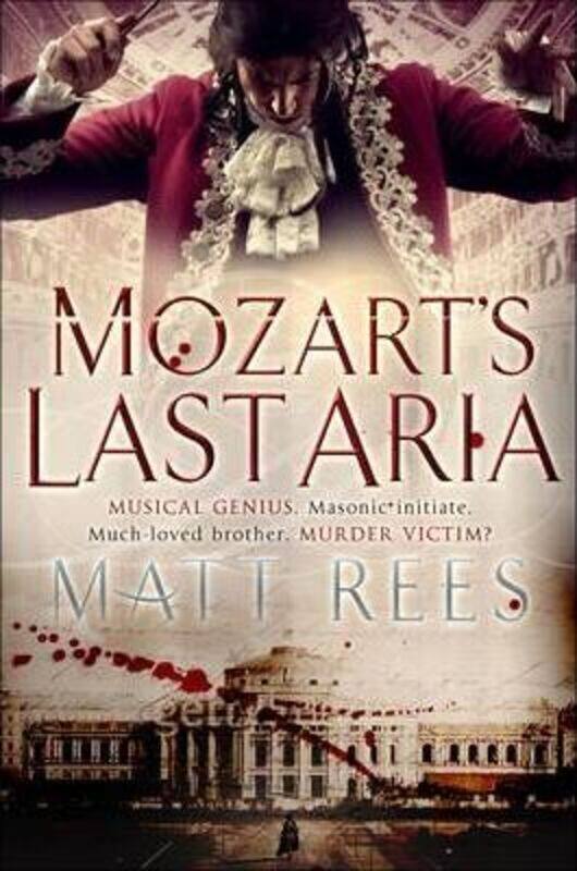 

Mozart's Last Aria.paperback,By :Matt Rees