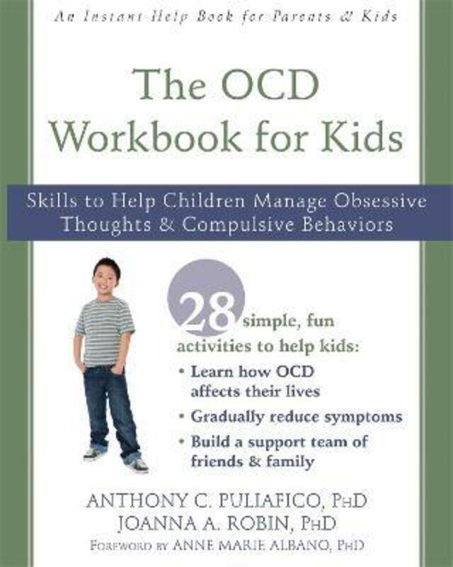 

The OCD Workbook for Kids: Skills to Help Children Manage Obsessive Thoughts and Compulsive Behavior.paperback,By :Puliafico, Anthony C., PhD - Robin,