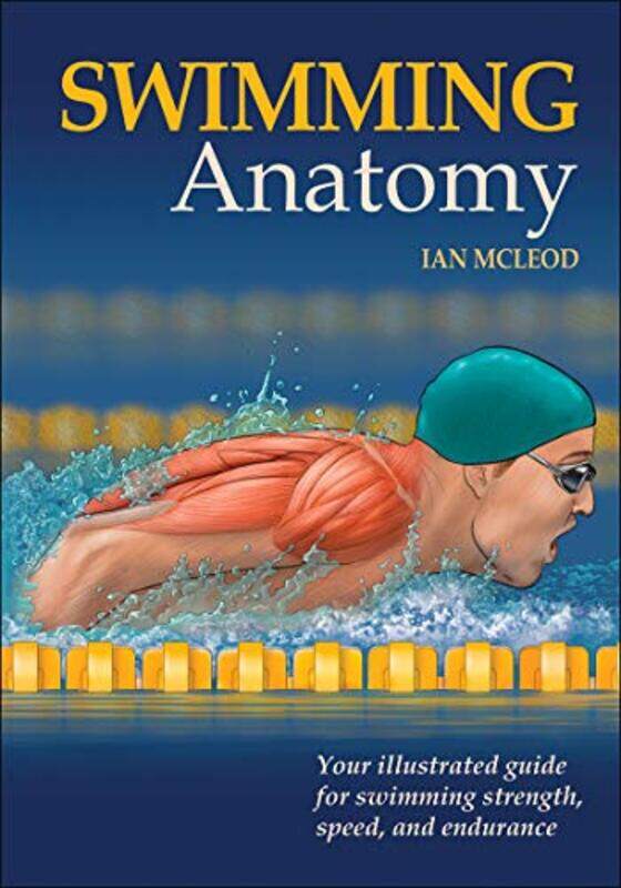 

Swimming Anatomy , Paperback by McLeod, Ian A.