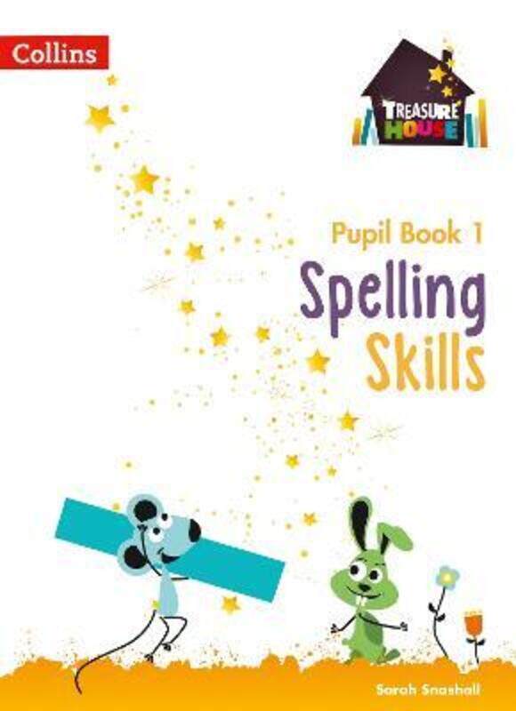 

Spelling Skills Pupil Book 1 (Treasure House),Paperback, By:Snashall, Sarah