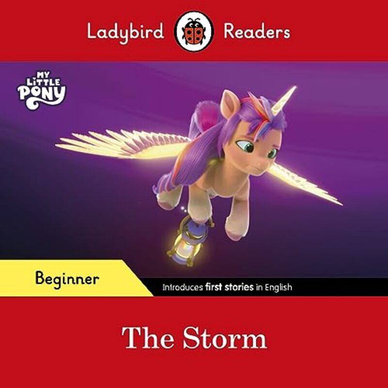 

Ladybird Readers Beginner Level My Little Pony The Storm Elt Graded Reader by Ladybird Paperback