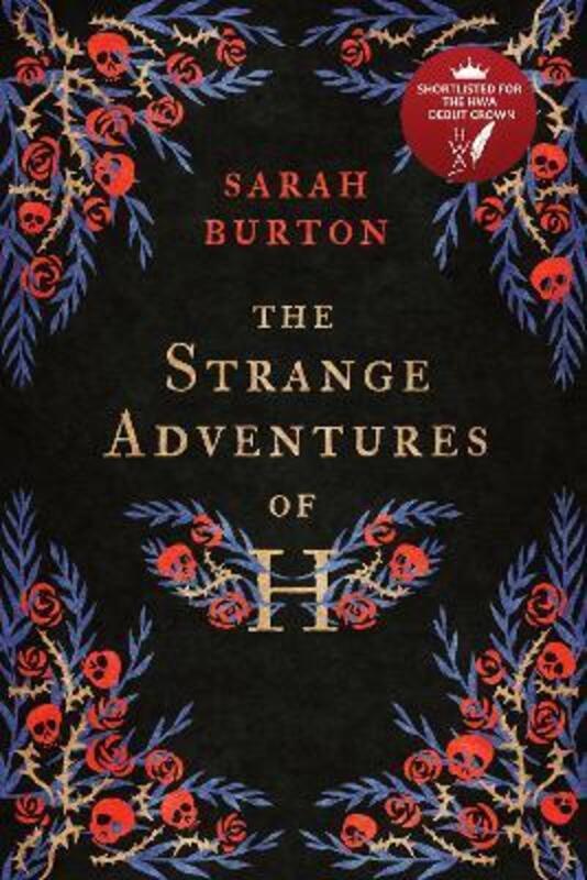 

The Strange Adventures of H: the enchanting rags-to-riches story set during the Great Plague of Lond,Paperback, By:Burton, Sarah