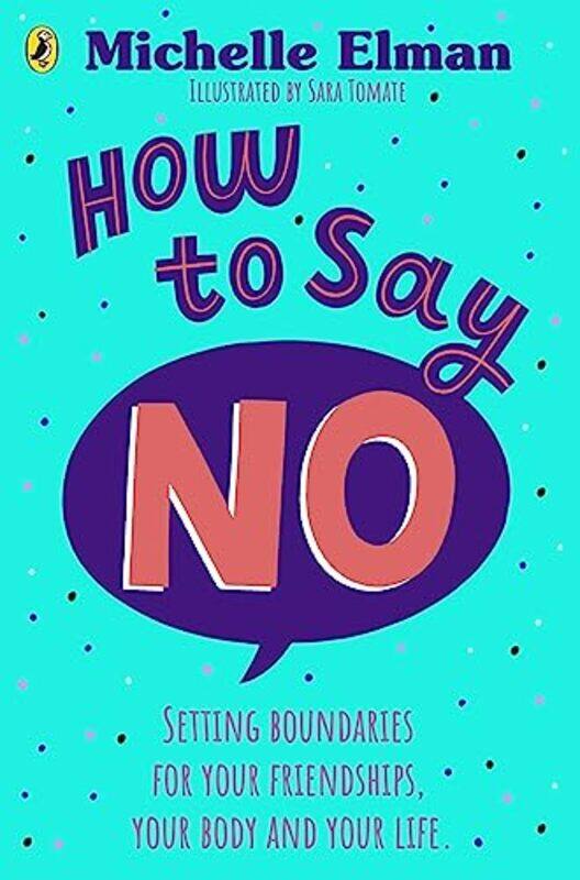 

How To Say No , Paperback by Michelle Elman