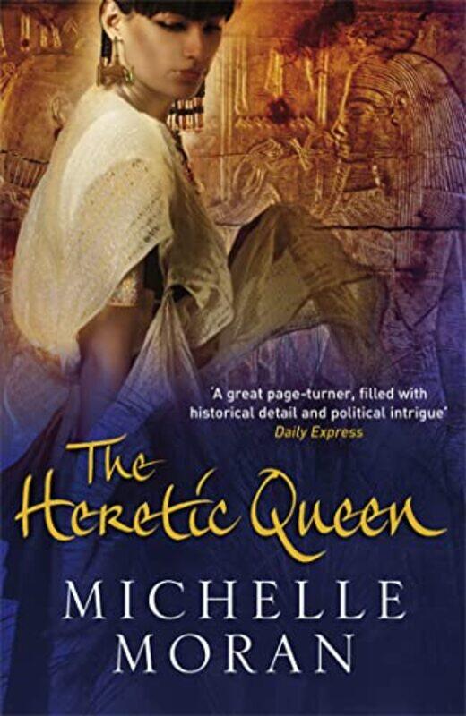 

The Heretic Queen by Michelle Moran-Paperback