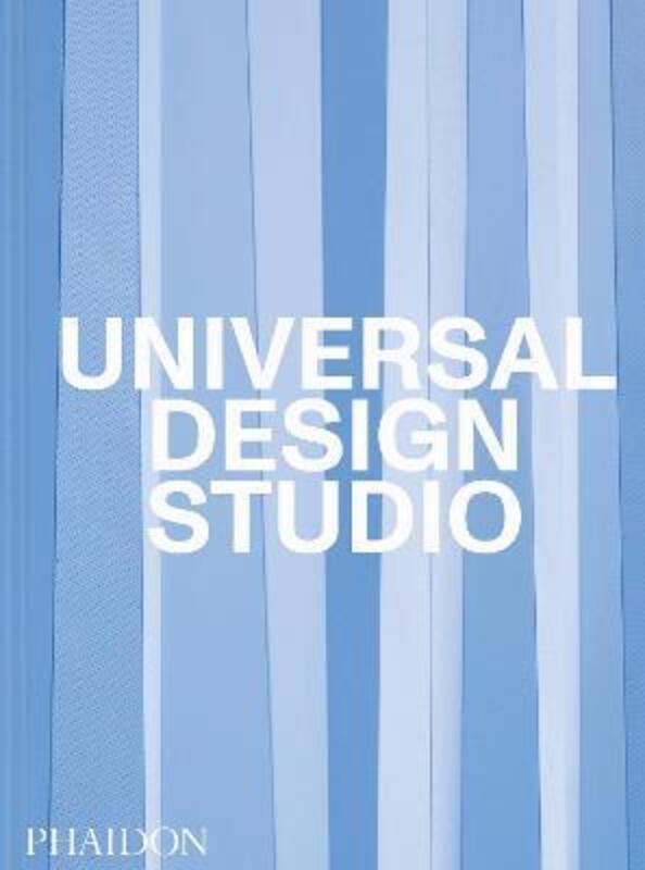 Universal Design Studio: Inside Out.Hardcover,By :Universal Design Studio