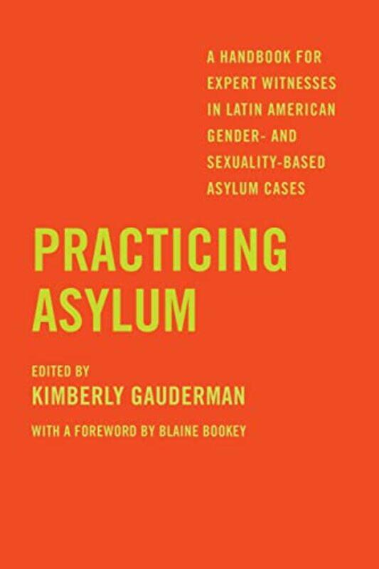 

Practicing Asylum by Kimberly Gauderman-Paperback