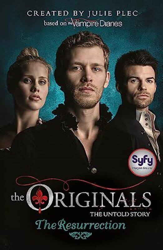 

The Originals: The Resurrection: Book 3 , Paperback by Plec, Julie