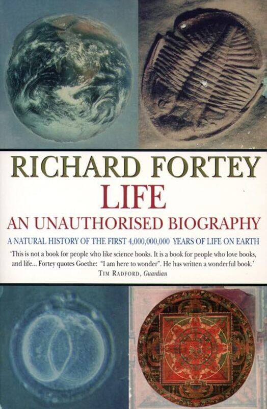 

Life an Unauthorized Biography by Richard Fortey-Paperback