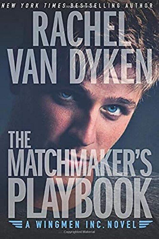 

The Matchmakers Playbook by Rachel Van Dyken-Paperback