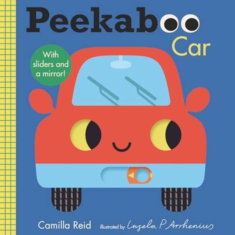 

Peekaboo Car by Reid, Camilla - Arrhenius, Ingela P -Paperback