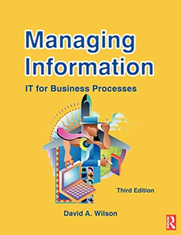 

Managing Information by David A Wilson-Paperback