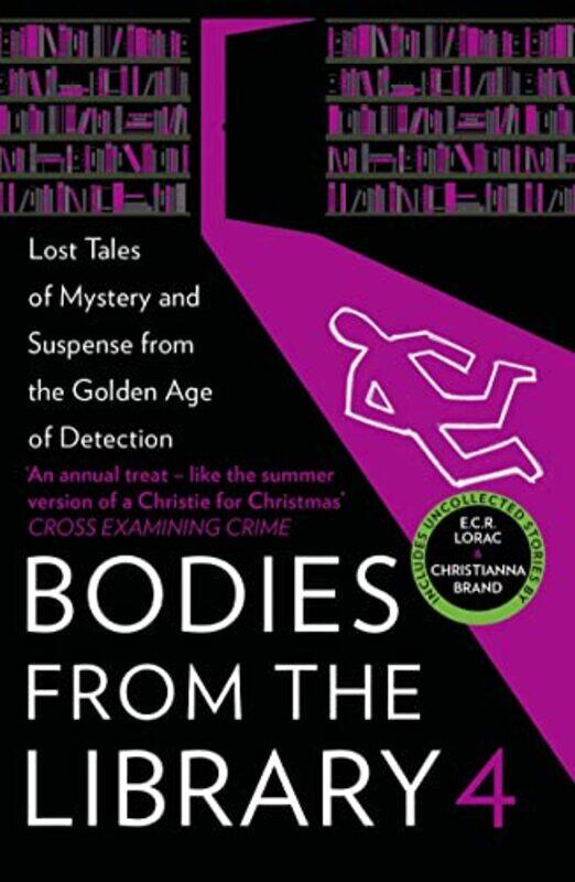 

Bodies from the Library 4 by Ngaio MarshChristianna BrandEdmund CrispinTony Medawar-Hardcover