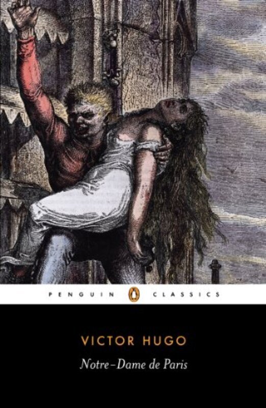 

NotreDame of Paris The Hunchback of Notre Dame Paperback by Victor Hugo