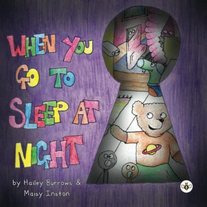 

When You Go to Sleep at Night by Hailey Burrows & Maisy Inston-Paperback