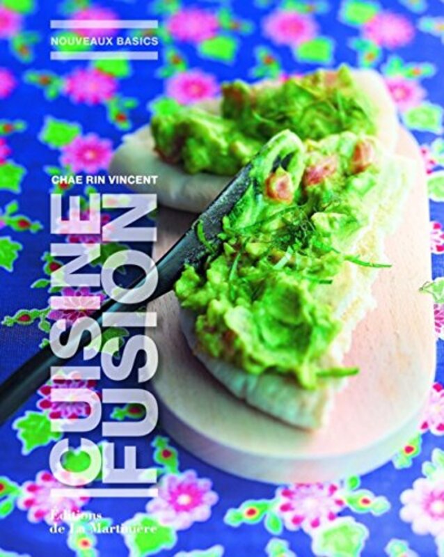 Cuisine fusion,Paperback,By:Anne Chae Rin Vincent
