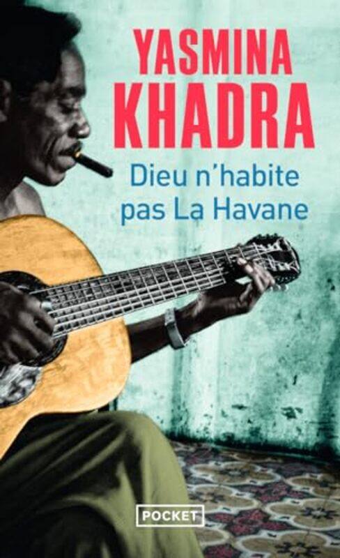 

Dieu Nhabite Pas La Havane by Khadra Yasmina - Paperback